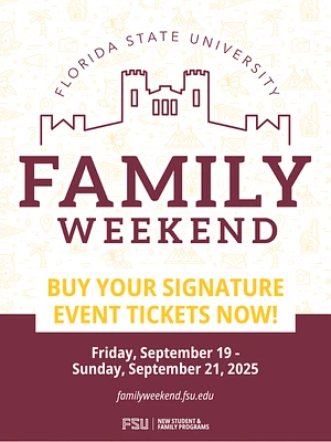 The image is a promotional poster for Florida State University's Family Weekend event happening from September 19 to September 21, 2025, encouraging ticket purchases.